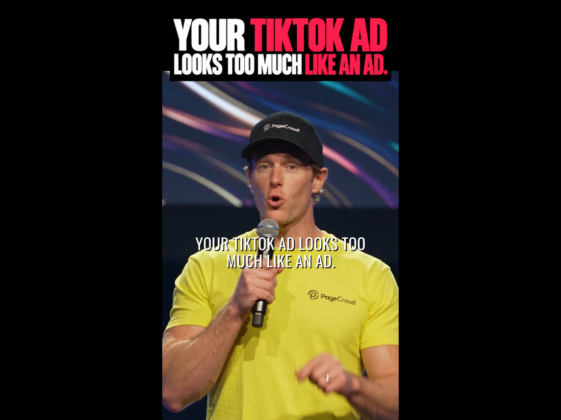 🚨 Your TikTok Ad Looks Too Much Like an Ad