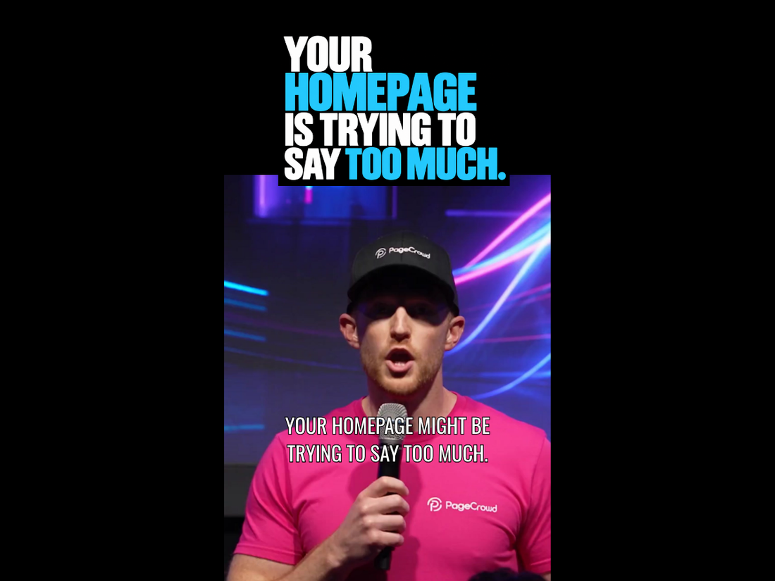 🌐 Your Homepage Is Trying to Say Too Much