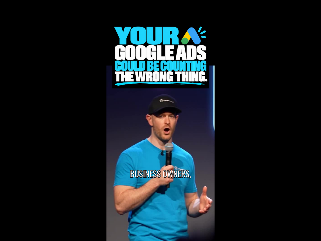 Your Google Ads Could Be Counting the Wrong Thing