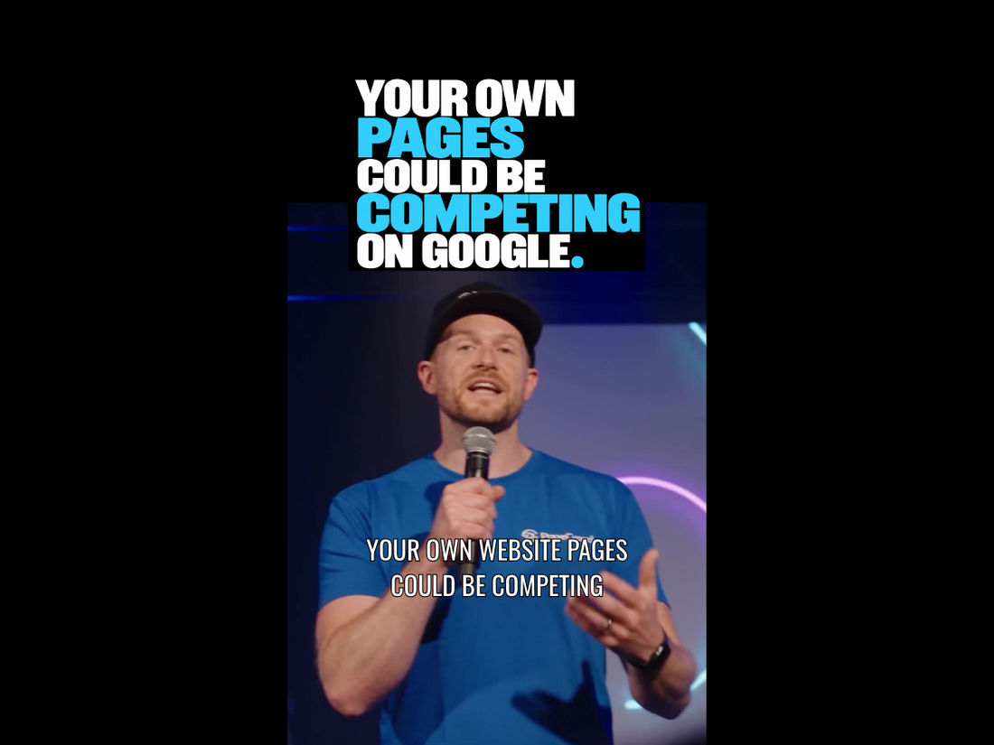 🔎 Your Own Website Pages Could Be Competing on Google