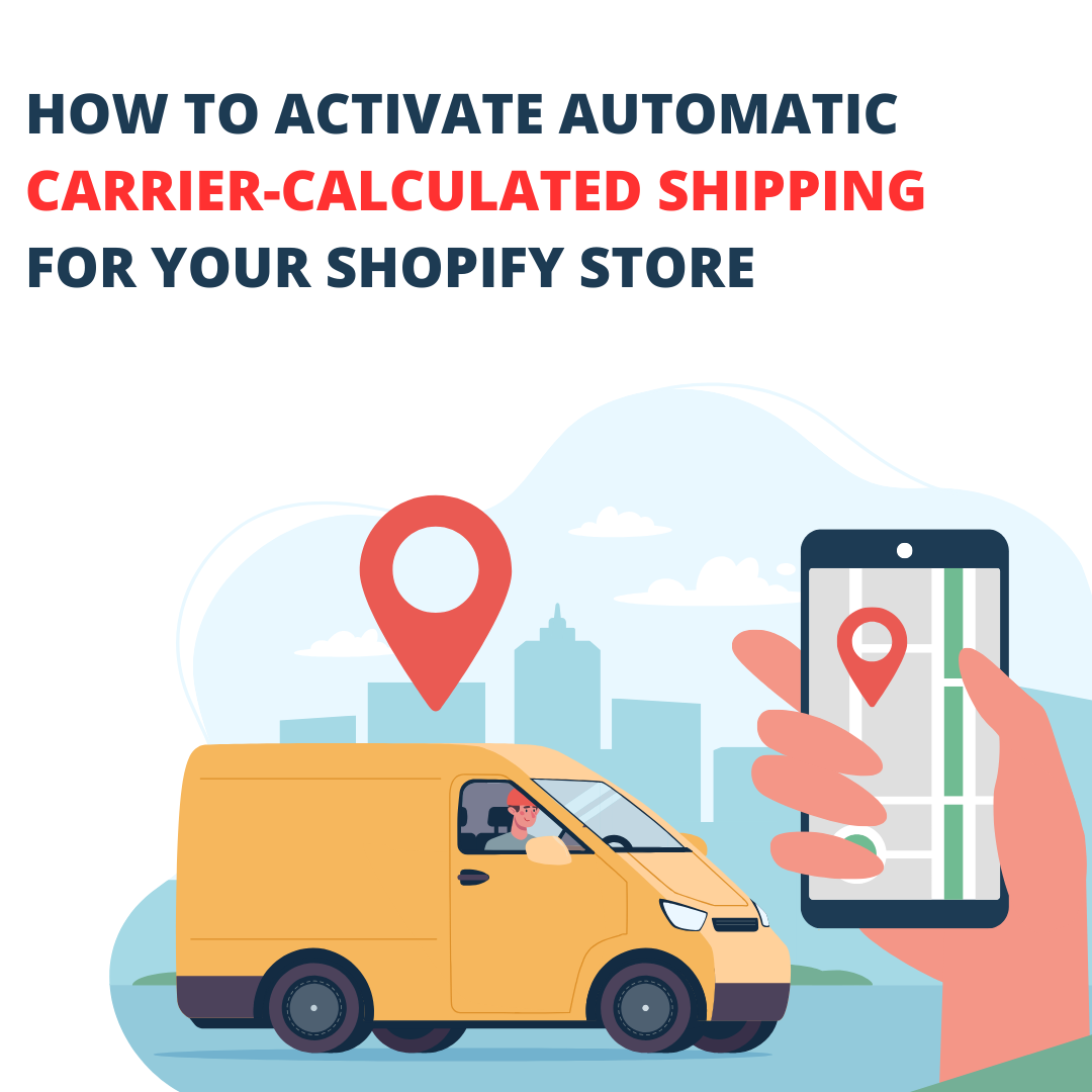 How to Activate Automatic Carrier-Calculated Shipping for Your Shopify Store