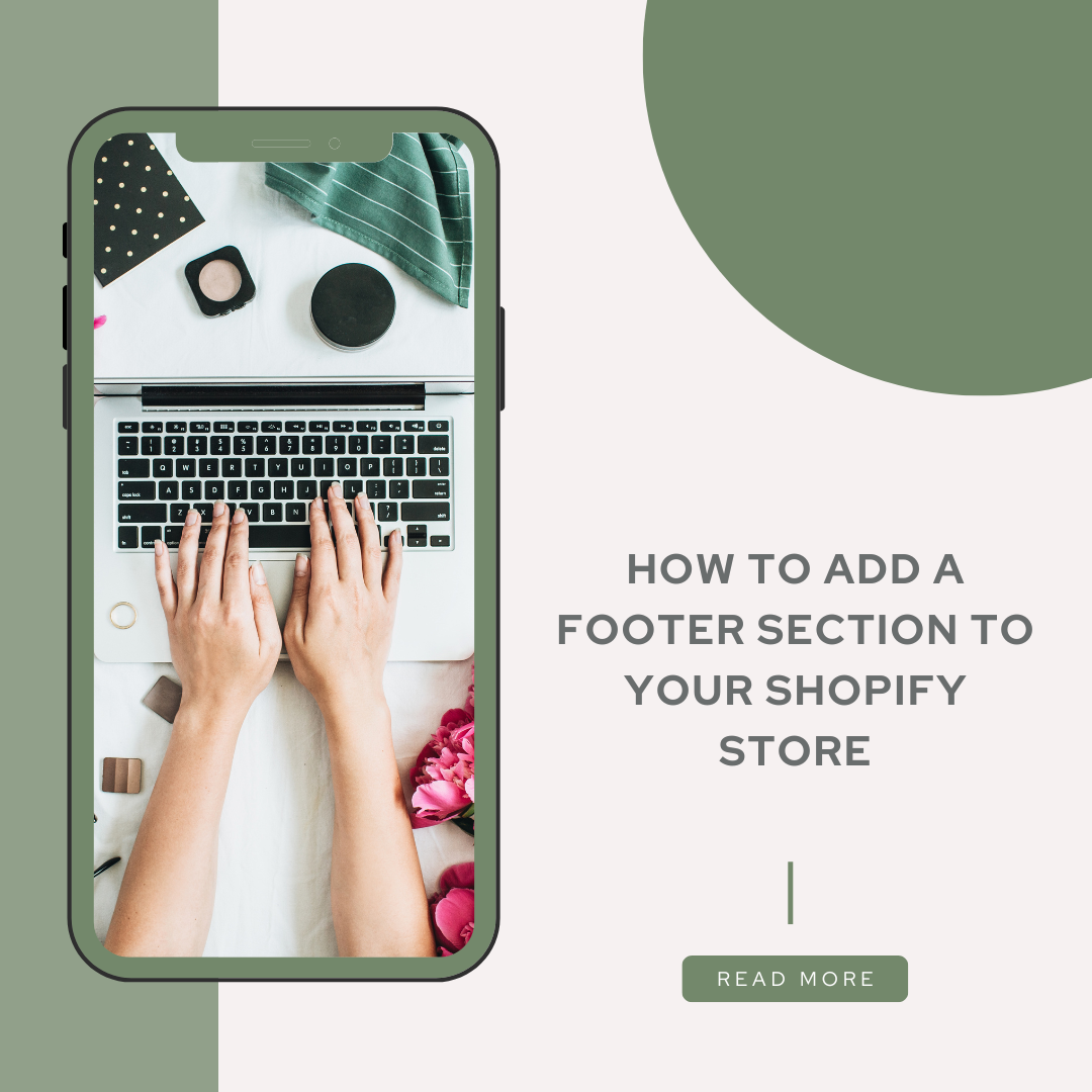 How to Add a Footer Section to Your Shopify Store