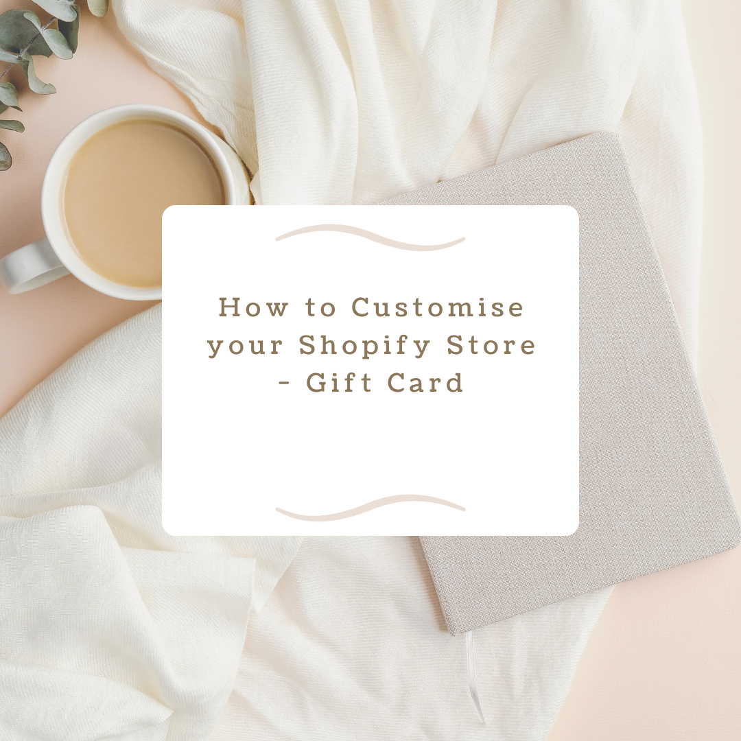 How to Customise your Shopify Store - Gift Card