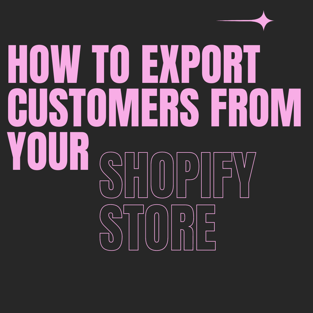 How to Export Customers from Your Shopify Store